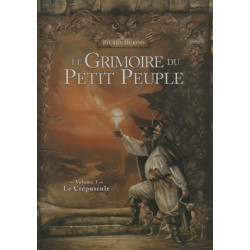 Le Grimoire Du Petit Peuple T 1 , Crépuscule