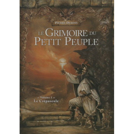 Le Grimoire Du Petit Peuple T 1 , Crépuscule