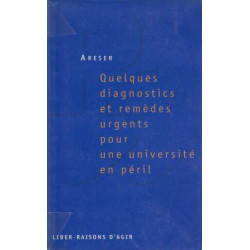 Quelques diagnostics et remèdes urgents pour une université en péril