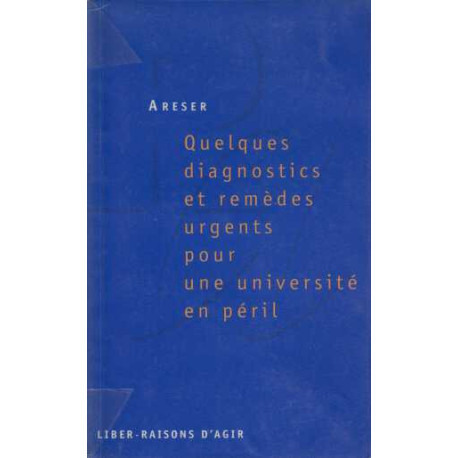 Quelques diagnostics et remèdes urgents pour une université en péril
