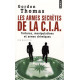 Les armes secrètes de la C.I.A : Tortures manipulations et armes...