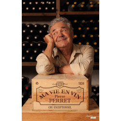 Ma Vie en vin - Pierre Perret