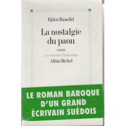 La nostalgie du paon