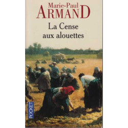 La Cense Aux Alouettes
