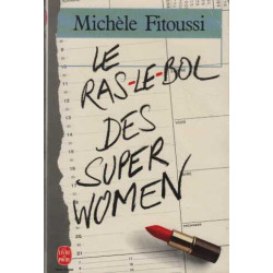 Le Ras-le-bol des Super Women