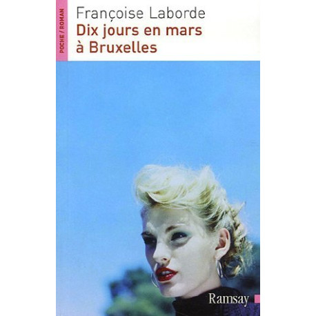 Dix jours en mars à Bruxelles