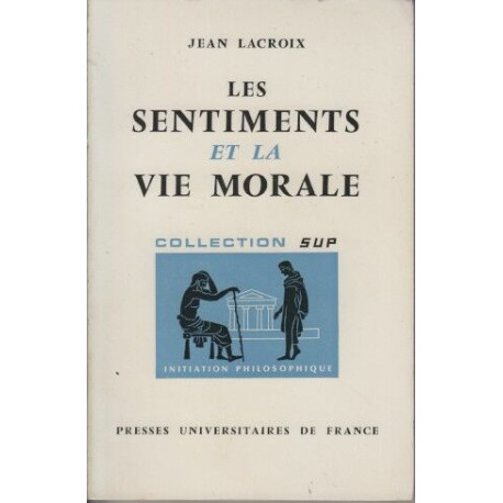 Les sentiments et la vie morale