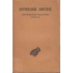 Anthologie grecque. Tome I: Anthologie palatine Livres I-IV