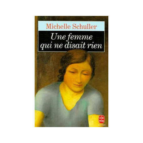Une Femme Qui Ne Disait Rien