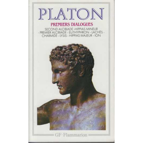 Premiers dialogues : Second Alcibiade.Hippias Mineur.Premier...