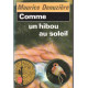 Comme un hibou au soleil
