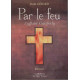 Par le feu l'affaire Gaufridy