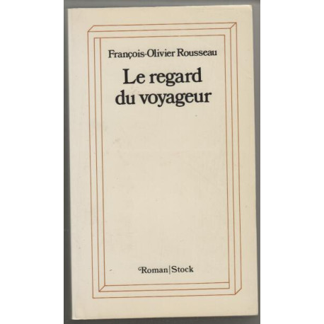 Le regard du voyageur