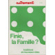 Autrement numero 3 finie la famille? traditions et nouveaux roles