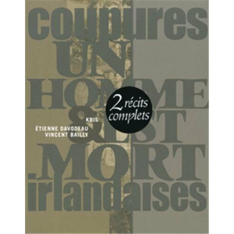 Coffret en 2 volumes : Tome 1 Un homme est mort , Tome 2 Coupures...