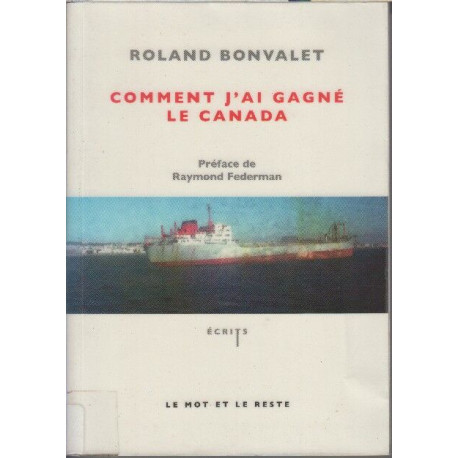 Comment j'ai gagné le Canada