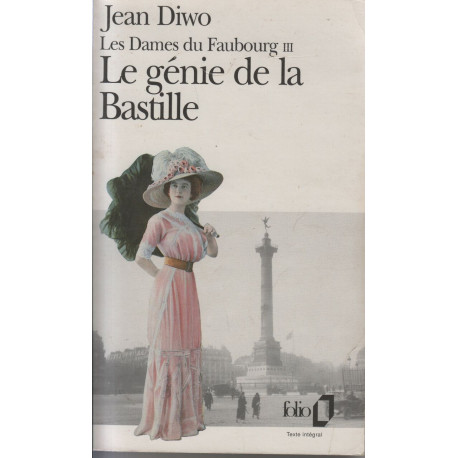 Les Dames du Faubourg III : Le génie de la Bastille