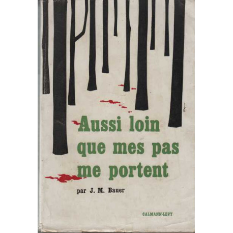 Aussi loin que mes pas me portent