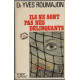 Ils ne sont pas nes delinquants