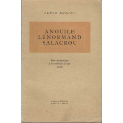 Anouilh lenormand salacrou