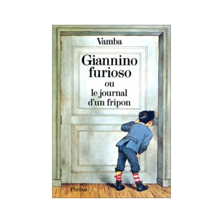 Giannino furioso journal d'un fripon