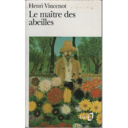 Le Maître des abeilles: Chronique de Montfranc-le-Haut