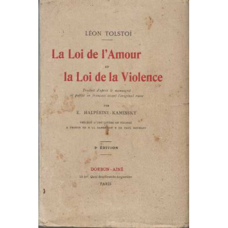 La loi de l'amour et la loi de la violence