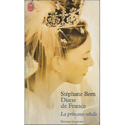 Diane de France la princesse rebelle