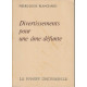 Divertissements pour une ame defunte