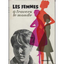 Les femmes a travers le monde