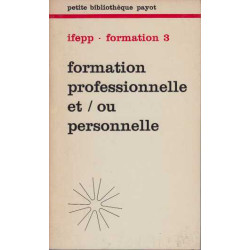 IFEPP Formation 3 formation professionnelle et/ ou personnelle