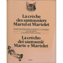 LA CRECHE DES SANTONNIERS MARTEL ET MARTELET