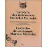 LA CRECHE DES SANTONNIERS MARTEL ET MARTELET