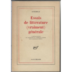 Essais de litterature (vraiment) generale