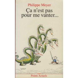 Ca n'est pas pour me vanter