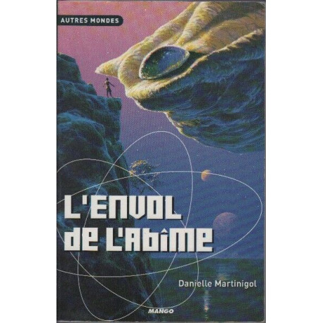 Trilogie des Abîmes Tome 2 : L'envol de l'Abîme