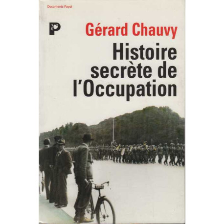 Histoire secrète de l'Occupation