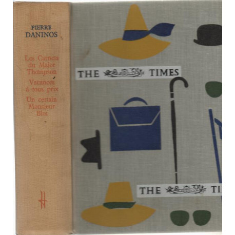 Les Carnets du major Thompson : Illustrés par Lorjou. Vacances à...