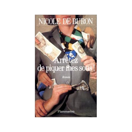 Arretez de piquer mes sous