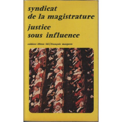 Justice sous influence