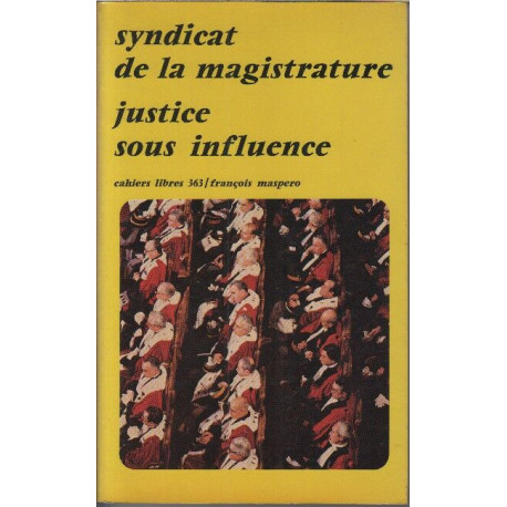 Justice sous influence