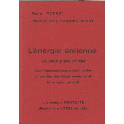 L'energie eolienne la seule solution pour l'epanouissement des...