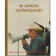 Le Cinéma contemporain