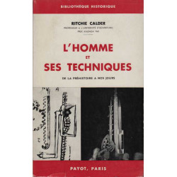 L'HOMME ET SES TECHNIQUES DE LA PREHISTOIRE A NOS JOURS