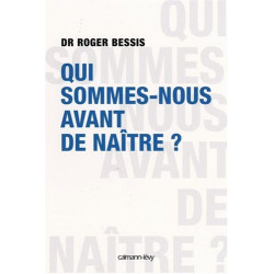 Qui sommes-nous avant de naître