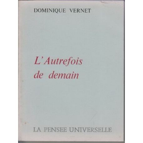 L'autrefois de demain