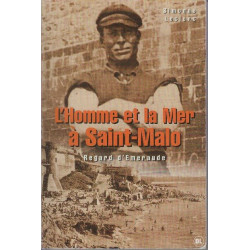 L'homme et la mer à Saint-Malo. regard d'Emeraude
