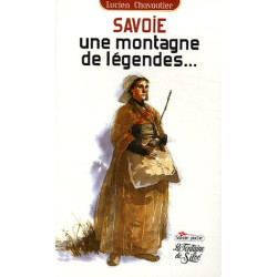 Savoie une montagne de légende