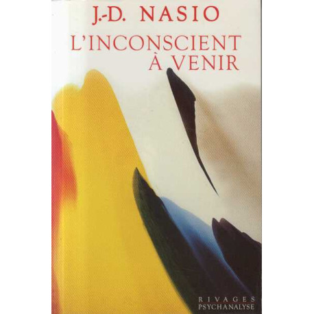 L'inconscient à venir