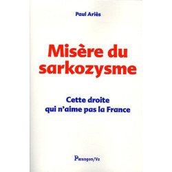 Misère du Sarkozysme : Cette droite qui n'aime pas la France